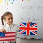 The Differences Between British English and American English